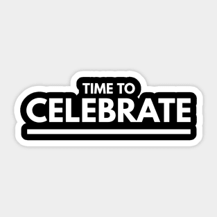 Time To Celebrate - Birthday Sticker